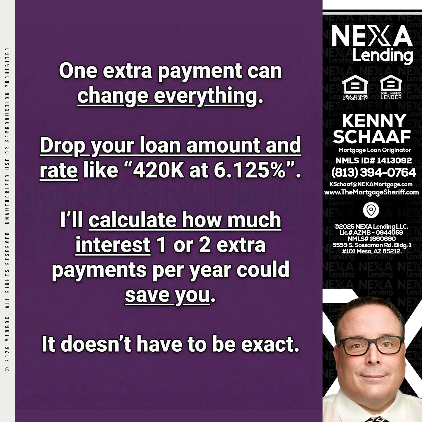 ONE EXTRA - Kenny Schaaf -Loan Officer