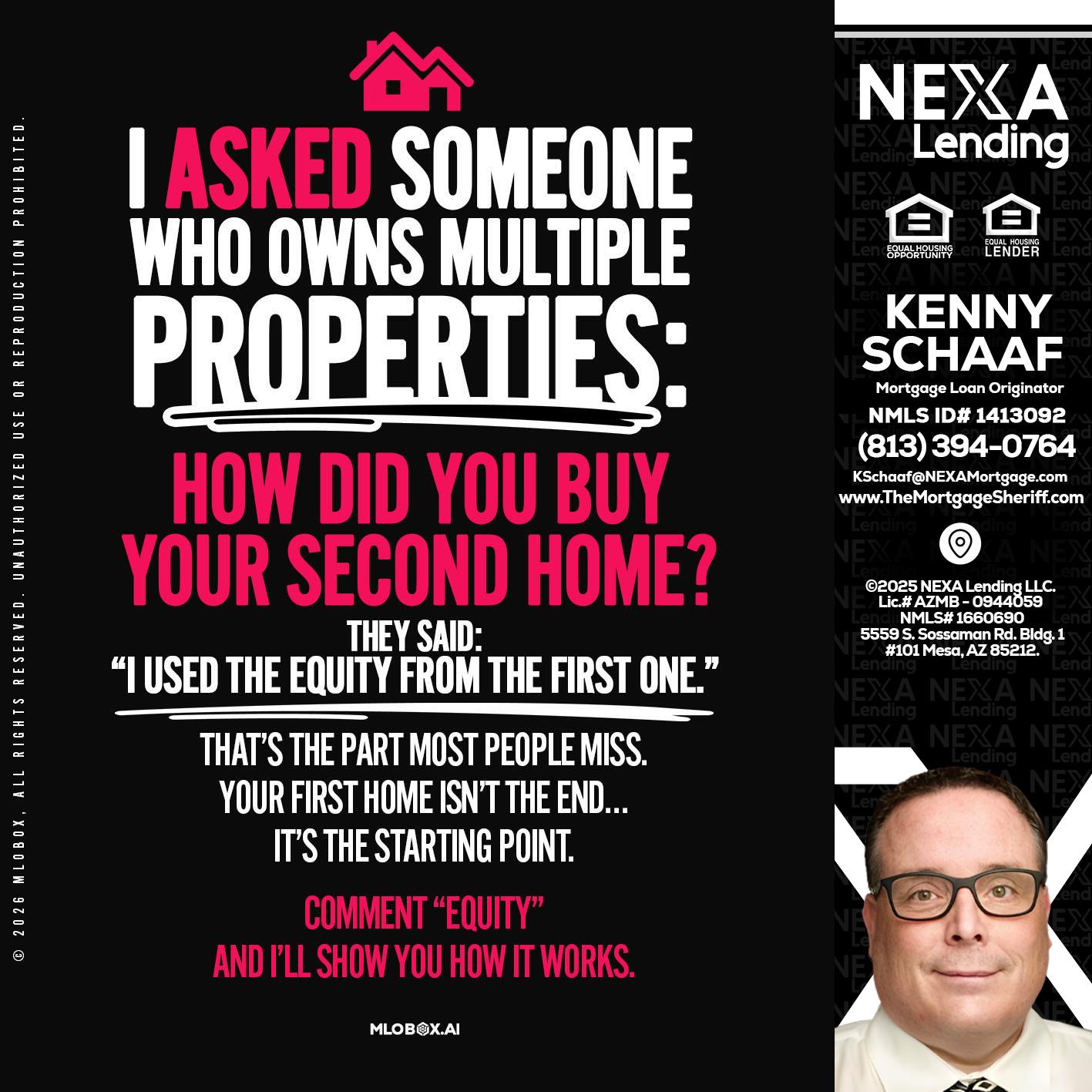 I ASKED SOMEONE - Kenny Schaaf -Loan Officer