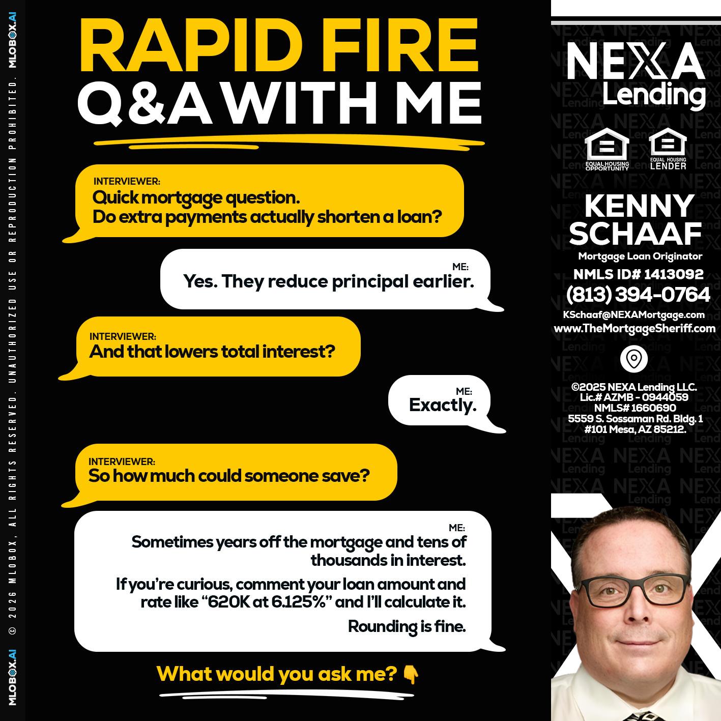 RAPID FIRE QA - Kenny Schaaf -Loan Officer