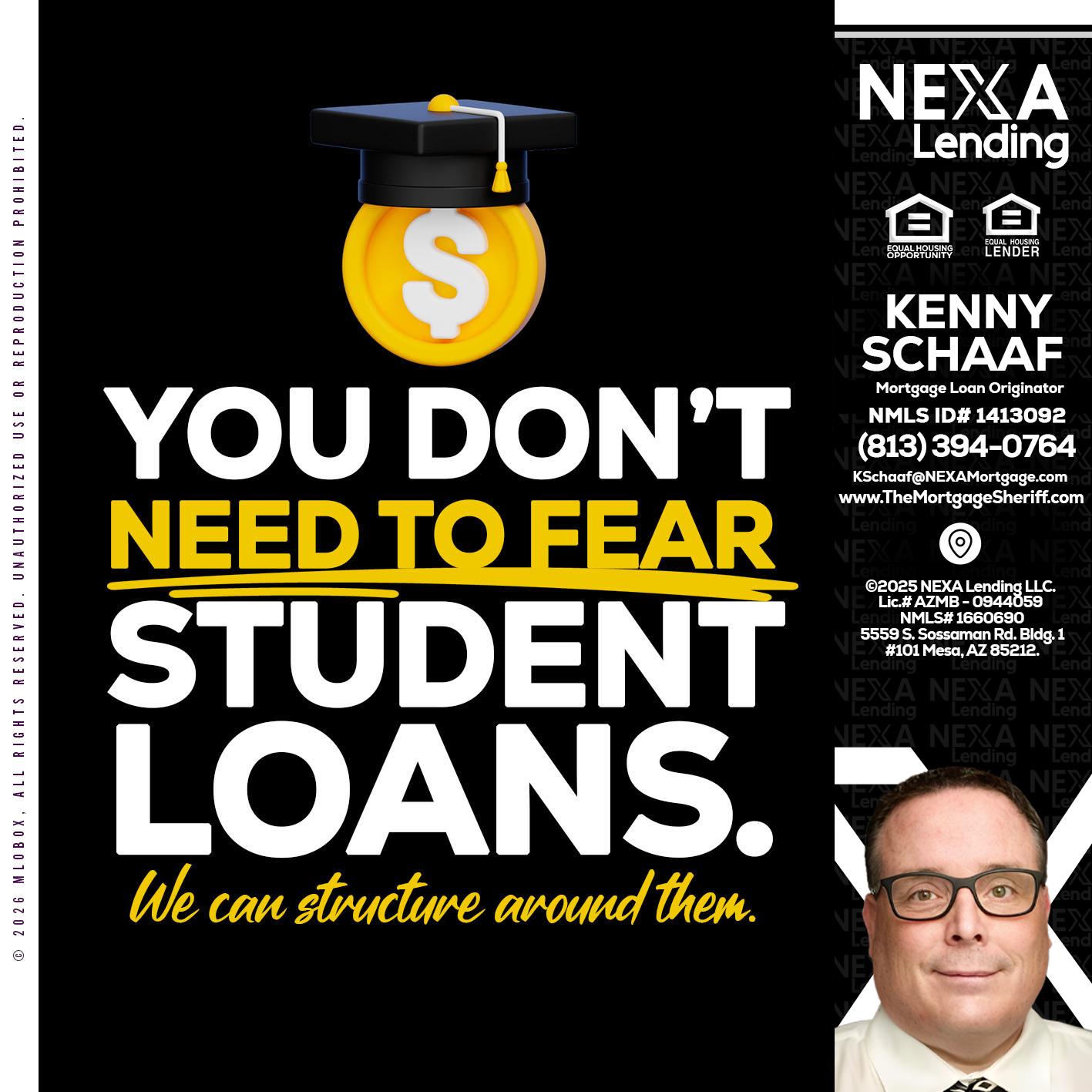 YOU DONT NEED - Kenny Schaaf -Loan Officer