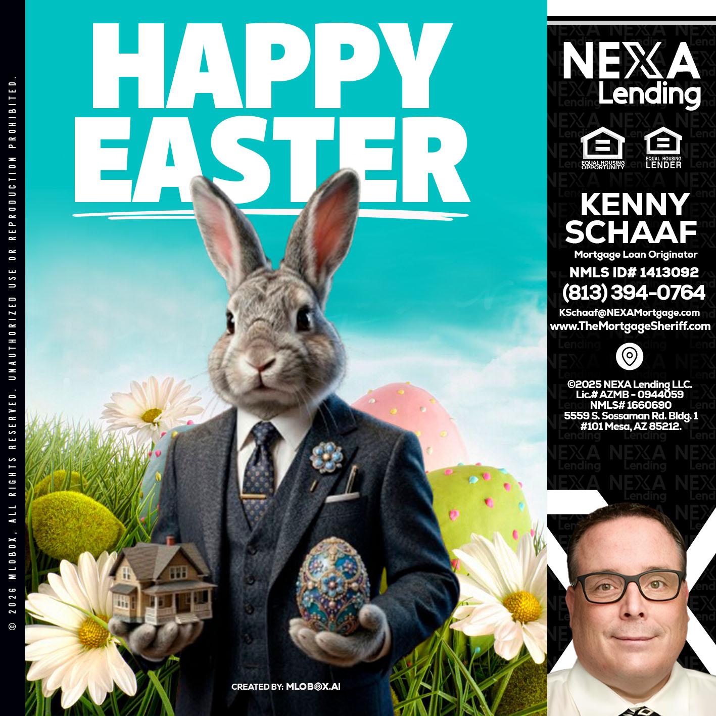 HAPPY EASTER - Kenny Schaaf -Loan Officer