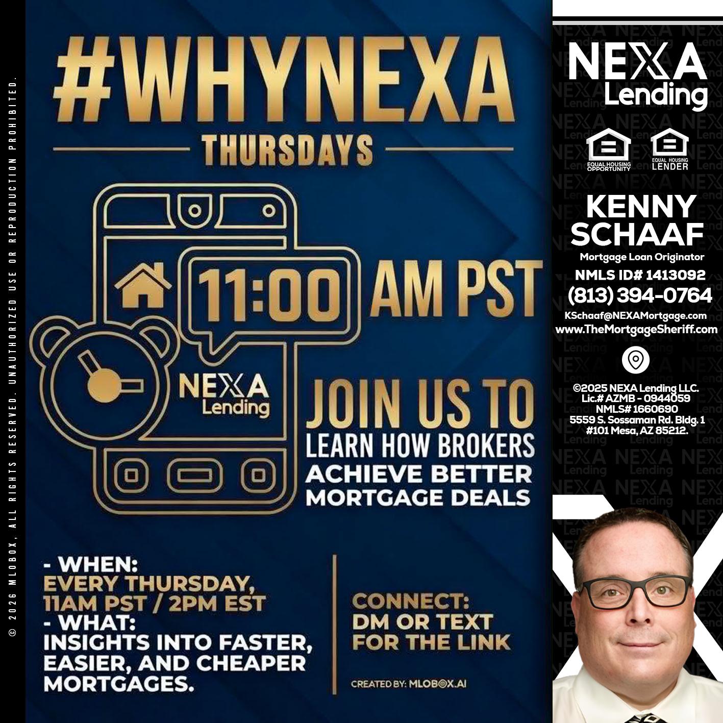 WHY NEXA THURDAYS - Kenny Schaaf -Loan Officer