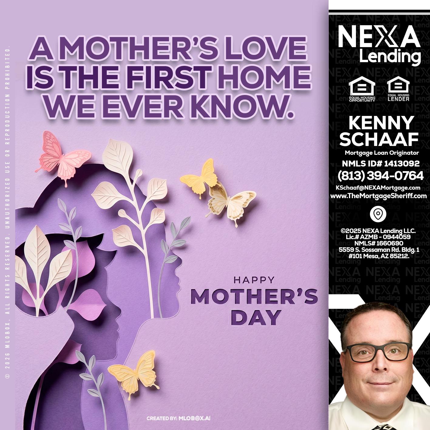 MOTHERS DAY - Kenny Schaaf -Loan Officer