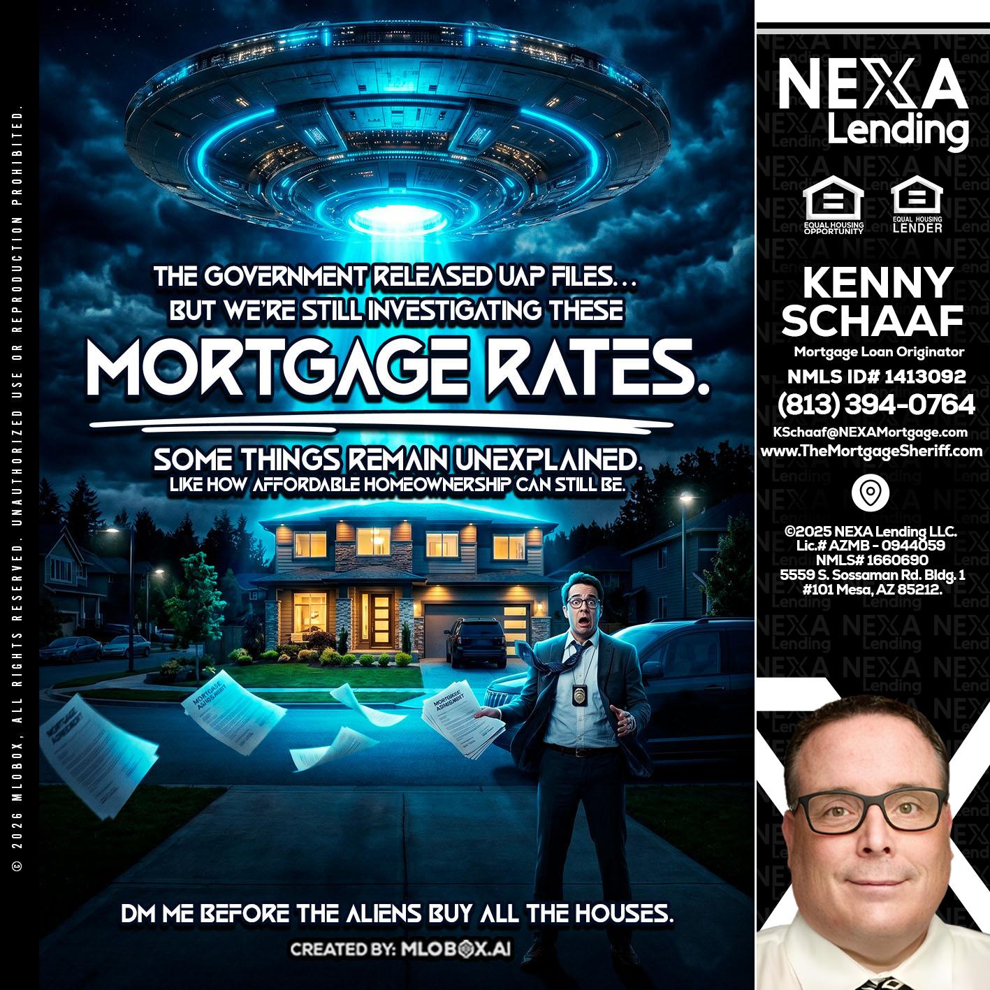 MORTGAGE RATES - Kenny Schaaf -Loan Officer