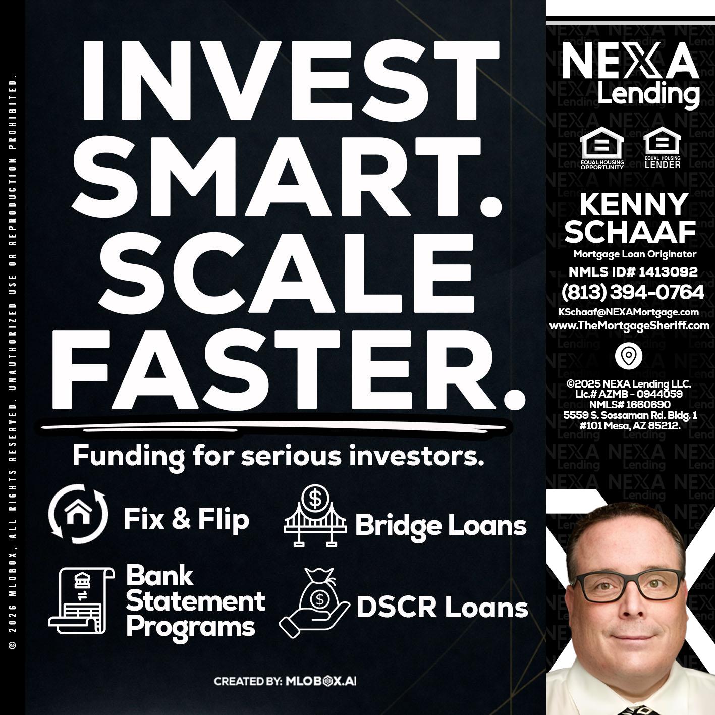 INVEST SMART - Kenny Schaaf -Loan Officer