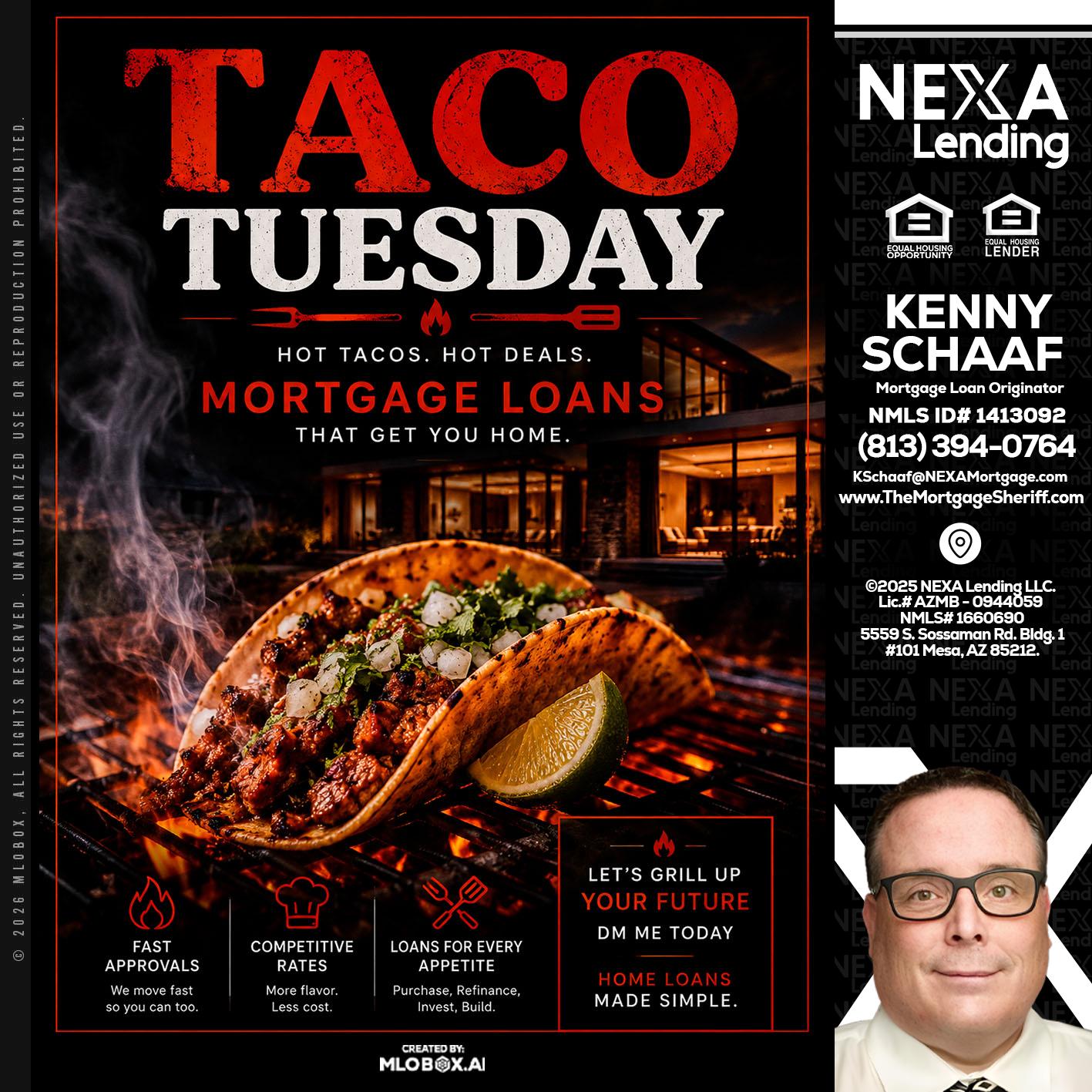 TACO TUESDAY - Kenny Schaaf -Loan Officer