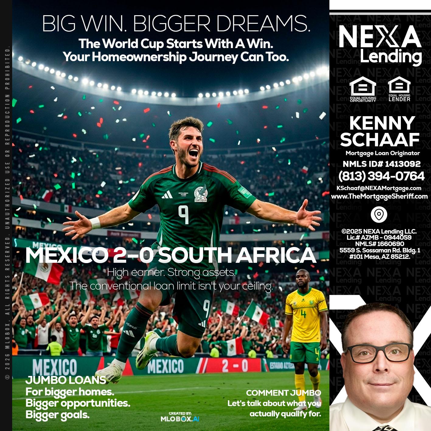 MEXICO 2-0 SOUTH AFRICA - Kenny Schaaf -Loan Officer