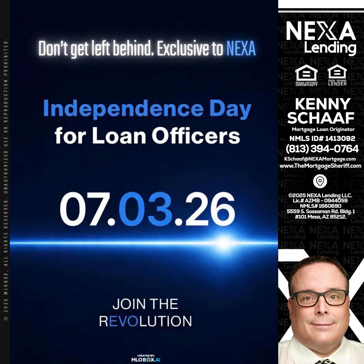 INDEPENDENCE DAY - Kenny Schaaf -Loan Officer