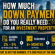 How much down payment do you need for an investment property in Tampa Bay infographic by The Mortgage Sheriff