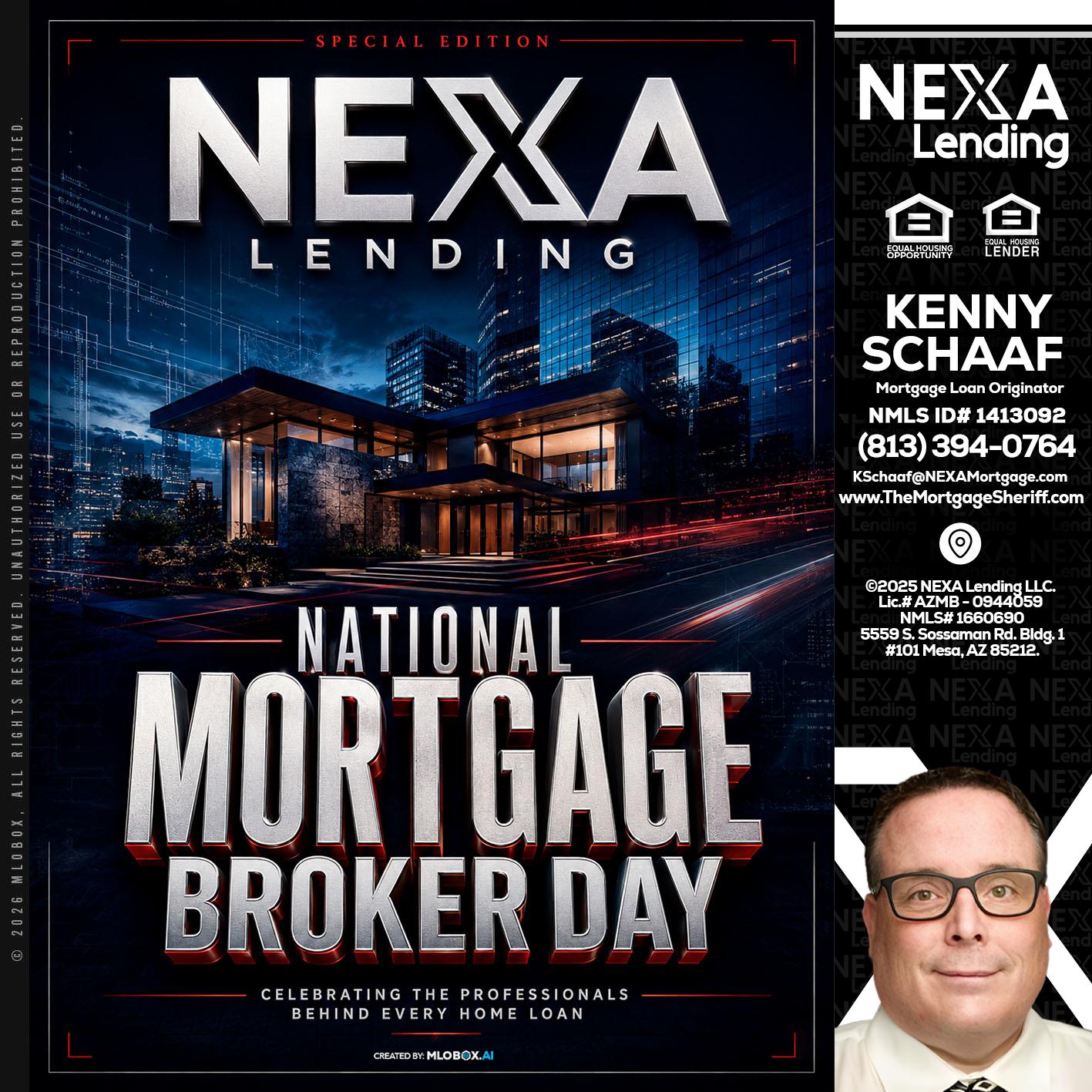NATIONAL MORTGAGE BROKER DAY - Kenny Schaaf -Loan Officer