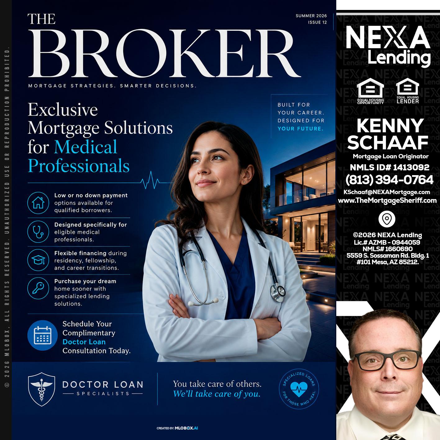 THE BROKER - Kenny Schaaf -Loan Officer