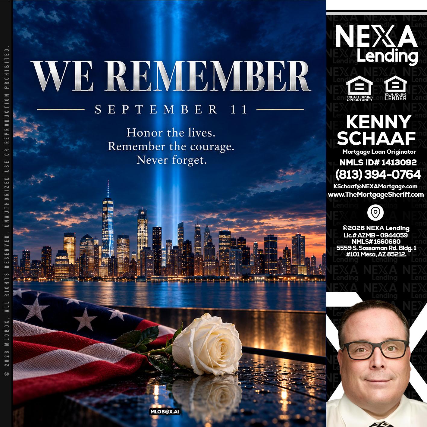 WE REMEMBER - Kenny Schaaf -Loan Officer