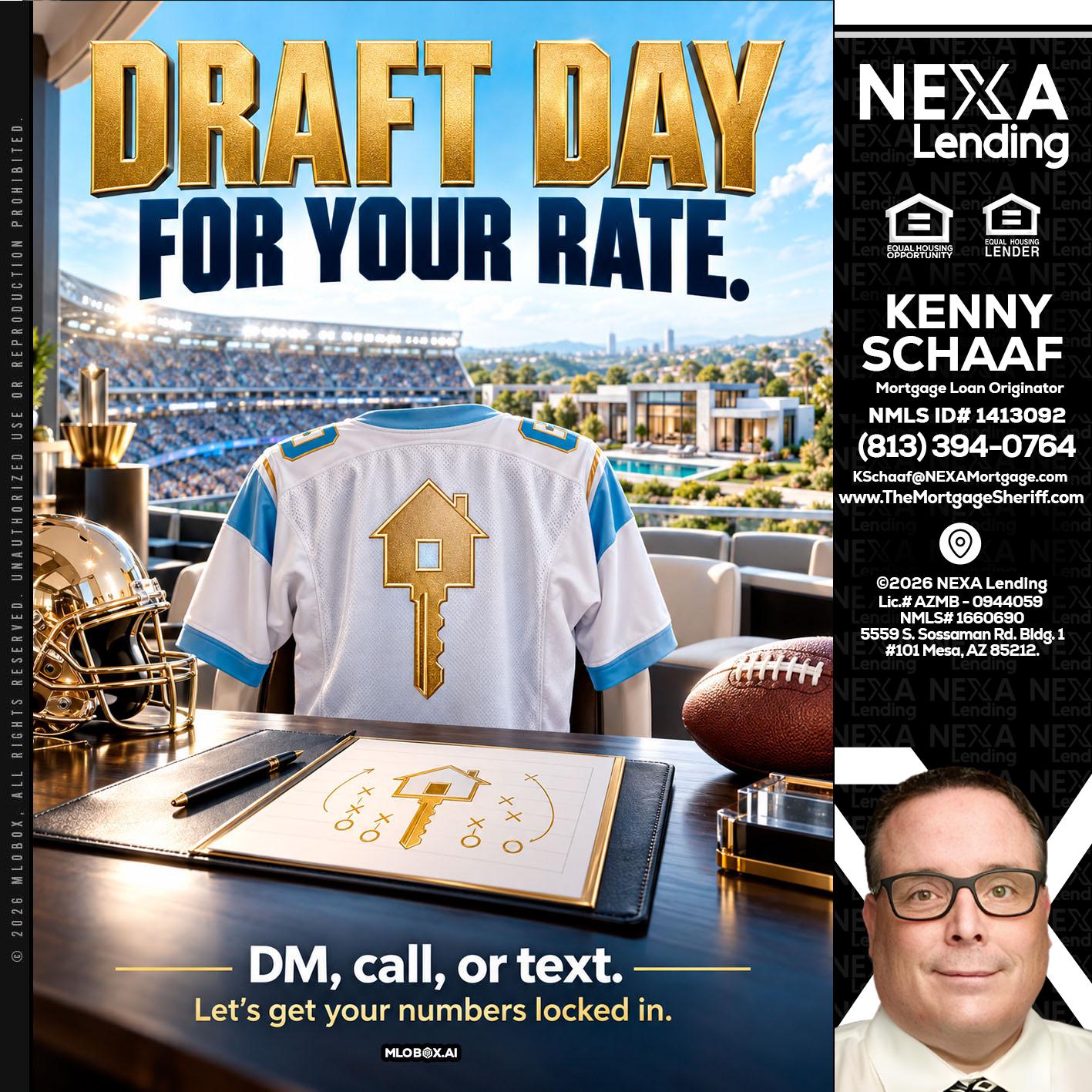 DRAFT DAY - Kenny Schaaf -Loan Officer