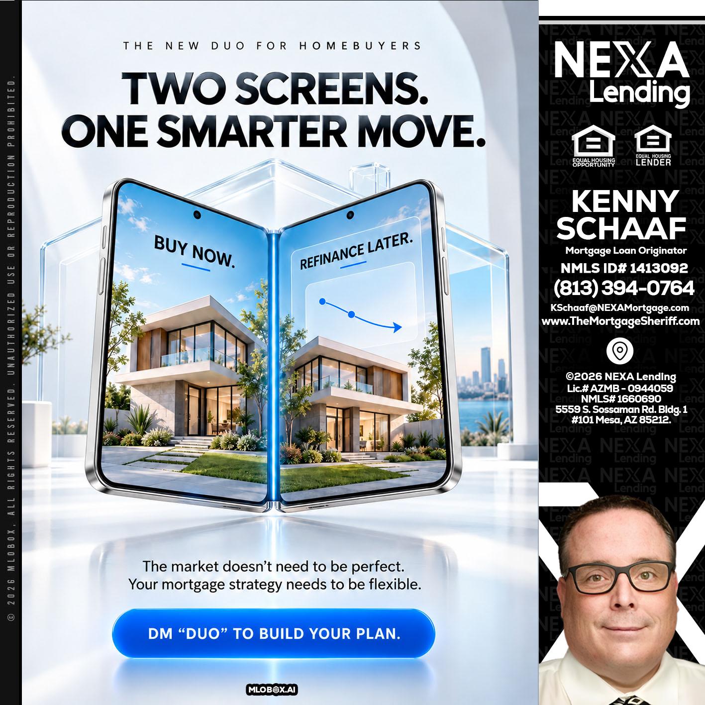 TWO SCREENS - Kenny Schaaf -Loan Officer