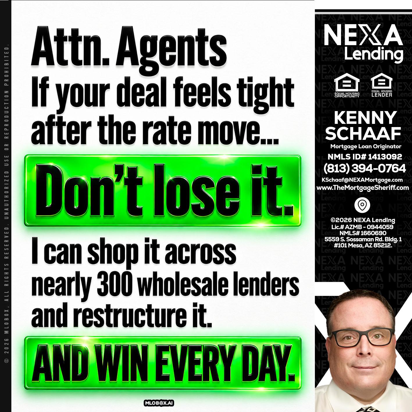 attention agents - Kenny Schaaf -Loan Officer