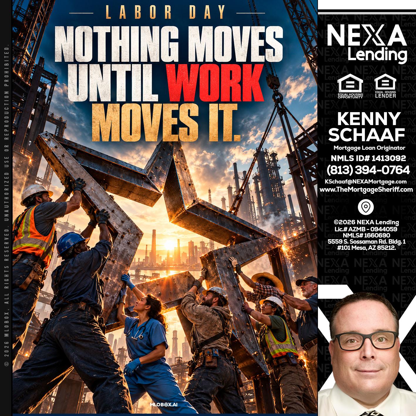 LABOR DAY - Kenny Schaaf -Loan Officer